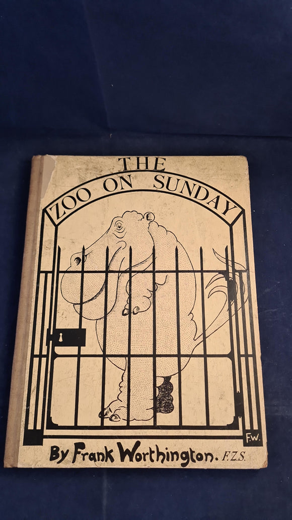 Frank Worthington - The Zoo on Sunday, Williams & Norgate, 1925, Signed, Inscribed
