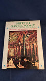 Gregory Houston Bowden - British Gastronomy, Chatto & Windus, 1975, First Edition