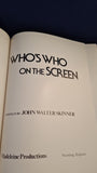 John Walter Skinner - Who's Who on the Screen, Madeleine Productions, 1983, First Edition