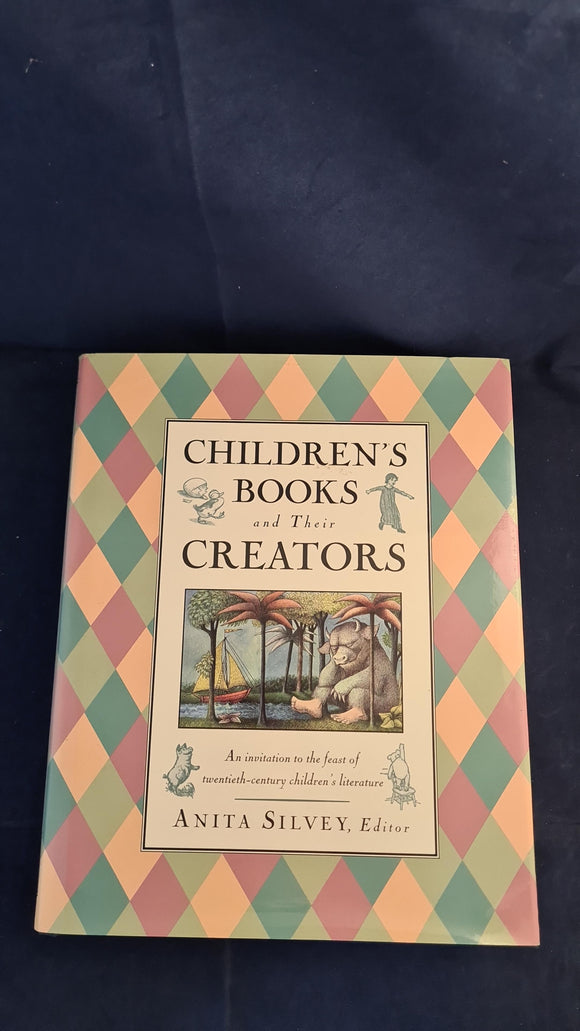 Anita Silvey - Children's Books & Their Creators, Houghton Mifflin, 1995