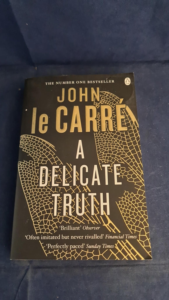John le Carre - A Delicate Truth, Penguin Books, 2014, Paperbacks