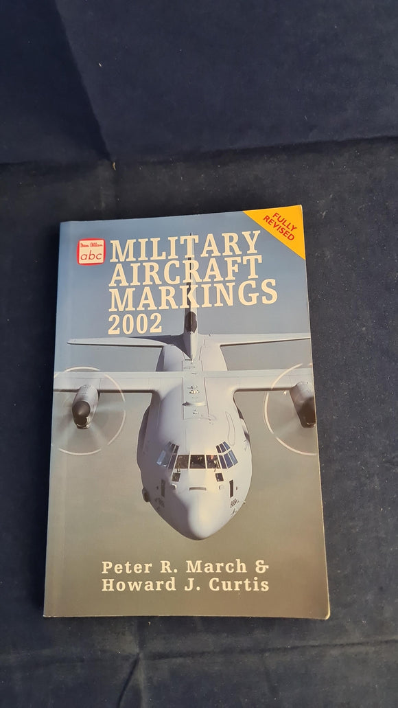 Peter R March - Military Aircraft Markings 2002, Ian Allan, Paperbacks