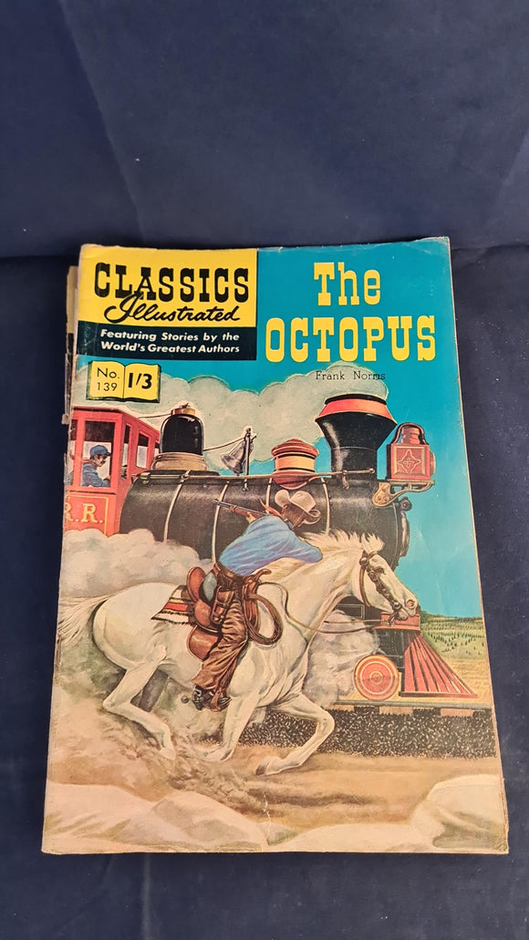 Frank Norris - The Octopus, Classics Illustrated Number 139