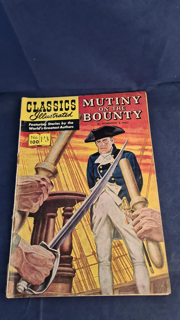 Nordhoff & Hall - Mutiny on The Bounty, Classics Illustrated Number 100