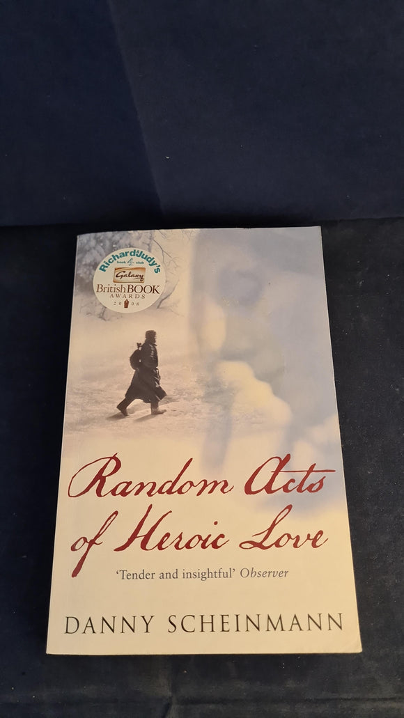 Danny Scheinmann - Random Acts of Heroic Love, Black Swan, 2008, Paperbacks