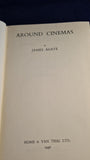 James Agate - Around Cinemas, Home & Van Thal, 1946, First Edition