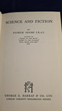Patrick Moore - Science and Fiction, George G Harrap, 1957, First Edition, Signed