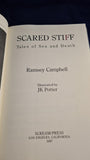 Ramsey Campbell - Scared Stiff, Scream Press, 1987, First Edition