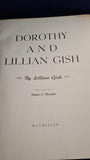 Lillian Gish - Dorothy and Lillian Gish, Macmillan, 1973