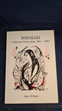 Mary Williams - Nostalgia, Collected Verse from 1931-1993, Inscribed, Signed