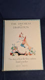 Mary Harvey - The Duchess of Dimpleton, Sentinel Publications, 1946, Letters Signed
