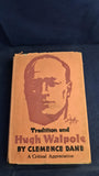 Clemence Dane - Tradition and Hugh Walpole, Doubleday, 1929, First Edition