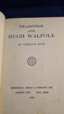 Clemence Dane - Tradition and Hugh Walpole, Doubleday, 1929, First Edition