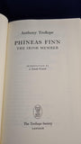 Anthony Trollope - Phineas Finn, Trollope Society, 1989