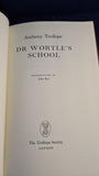 Anthony Trollope - Dr Wortle's School, Trollope Society, 1989