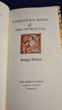 Bridget Boland - Gardener's Magic & Other Old Wives' Lore, Bodley Head, 1977