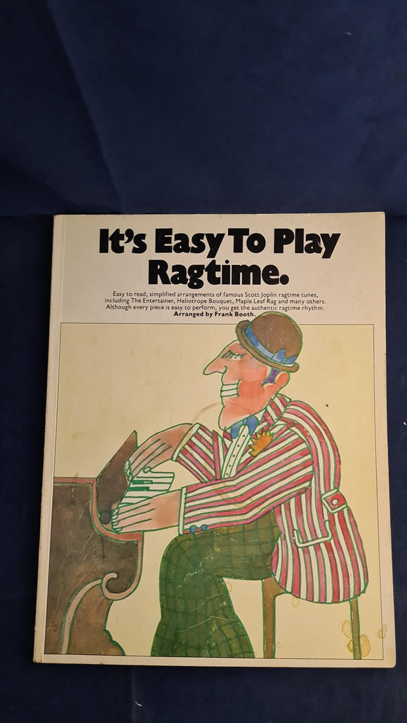 Frank Booth - It's Easy To Play Ragtime, Wise Publications, 1976