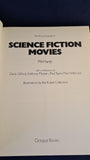 Phil Hardy - The Encyclopedia of Science Fiction Movies, Octopus Books, 1986