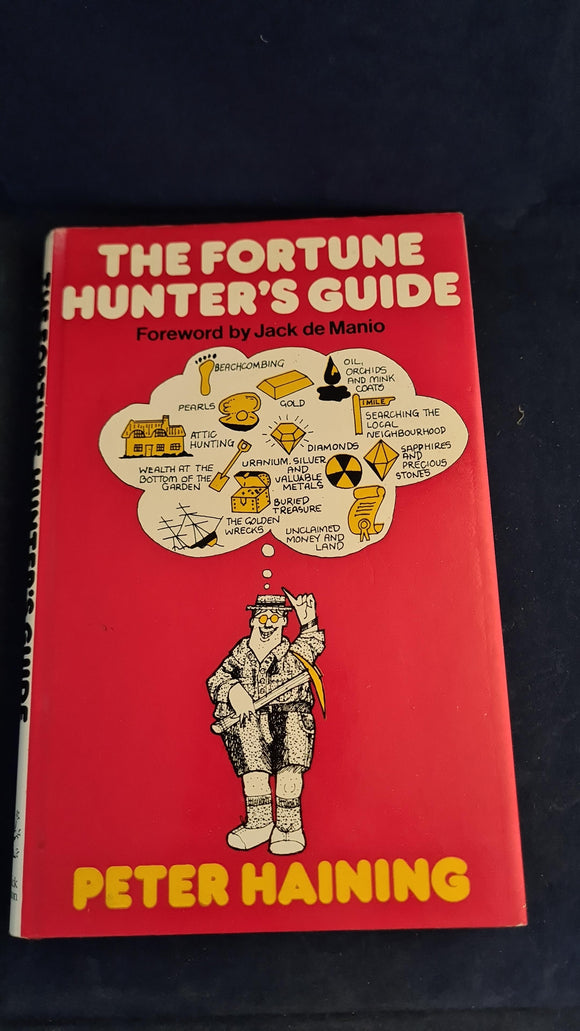 Peter Haining - The Fortune Hunter's Guide, Sidgwick & Jackson, 1975, First Edition, Signed