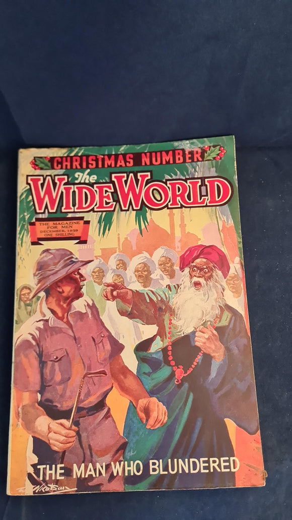 The Wide World Magazine Volume 84 Number 501 December 1939, Christmas Number