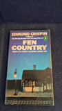 Edmund Crispin - Fen Country, Penguin Books, 1981, Paperbacks