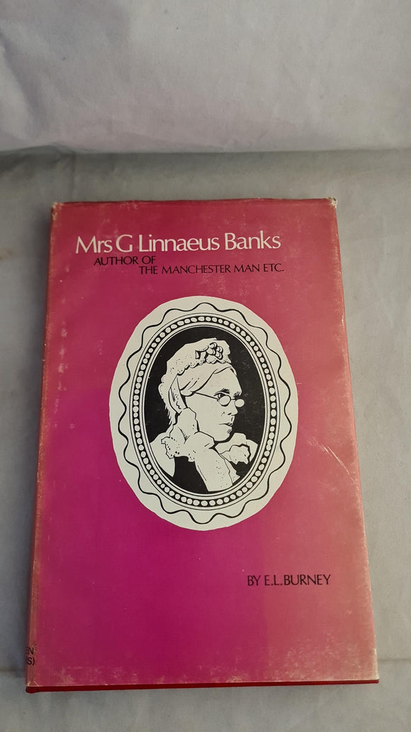 E L Burney - Mrs G Linnaeus Banks, E J Morten, 1969, First Edition