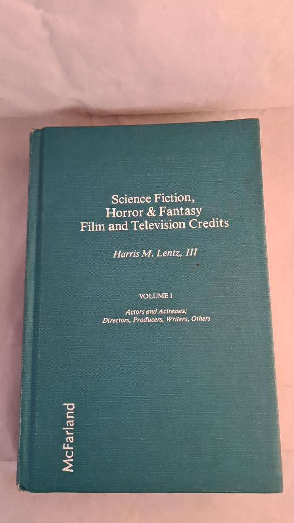 Harris M Lentz - Science Fiction, Horror & Fantasy, Film & Television Credits, McFarland, 1983