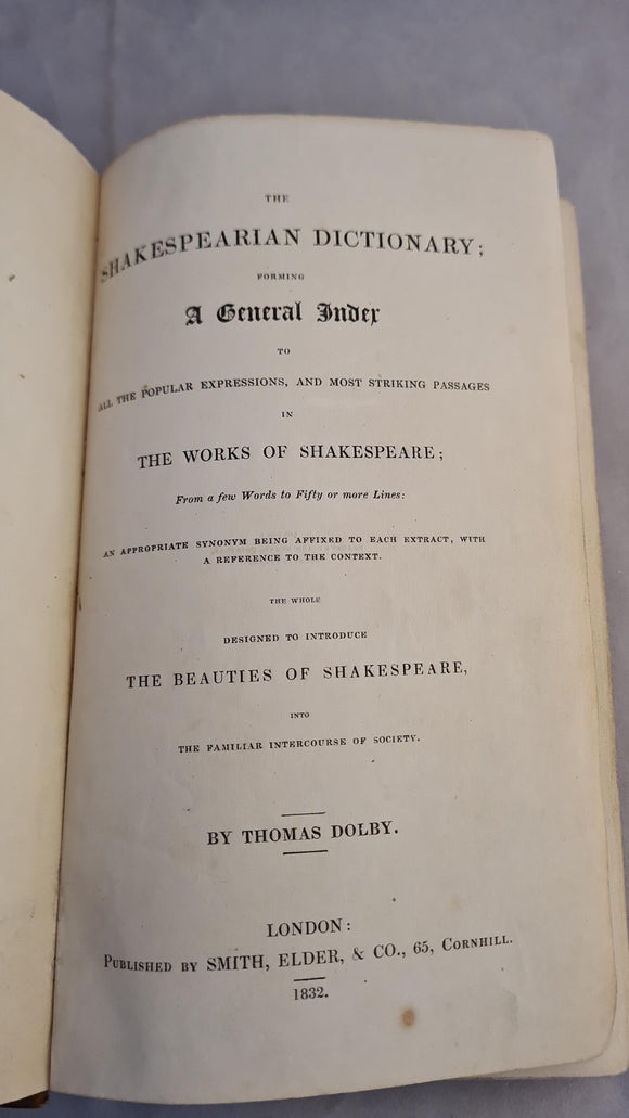 Thomas Dolby - The Shakespearian Dictionary, Smith, Elder & Co, 1832