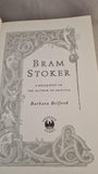 Barbara Belford - Bram Stoker, A Biography, Phoenix Giant, 1997, Paperbacks