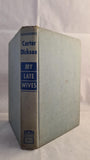 Carter Dickson - My Late Wives, William Morrow, New York 1946, First Edition