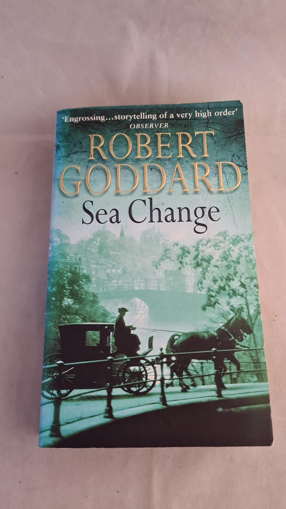 Robert Goddard - Sea Change, Corgi Books, 2001, Paperbacks