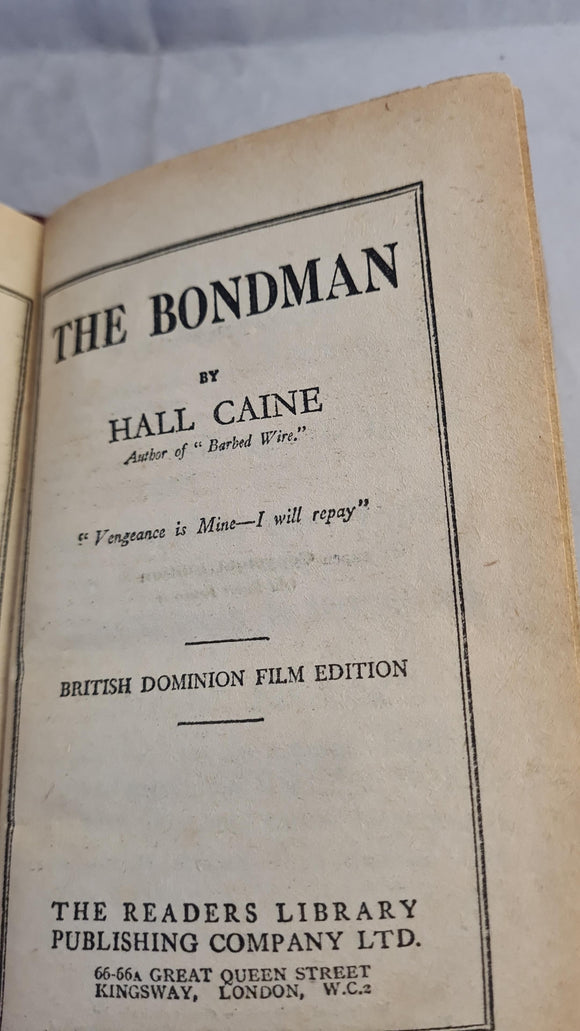 Hall Caine - The Bondman, Readers Library, no date