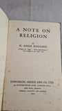 H Rider Haggard - A Note On Religion, Longmans, Green & Co. 1927