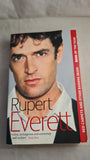 Rupert Everett - Red Carpets and Other Banana Skins, Abacus, 2007, Paperbacks
