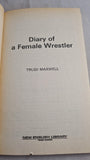 Trudi Maxwell - Diary of a Female Wrestler, New English Library, 1976, First Edition, Paperbacks