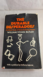 William Vivian Butler - The Durable Desperadoes, Macmillan, 1973, First Edition
