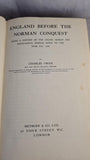 Charles Oman - England Before The Norman Conquest, Methuen, 1910