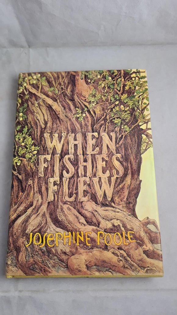 Josephine Poole - When Fishes Flew, Ernest Benn, 1978, First Edition