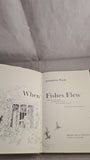 Josephine Poole - When Fishes Flew, Ernest Benn, 1978, First Edition