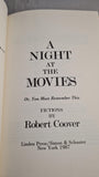 Robert Coover - A Night At The Movies, Linden Press, 1987, First Edition