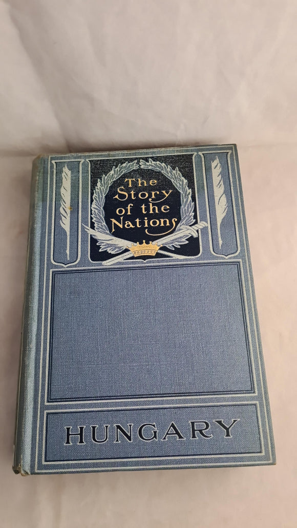 Arminius Vambery - Hungary in Ancient, Mediaeval & Modern Times, T Fisher Unwin, no date