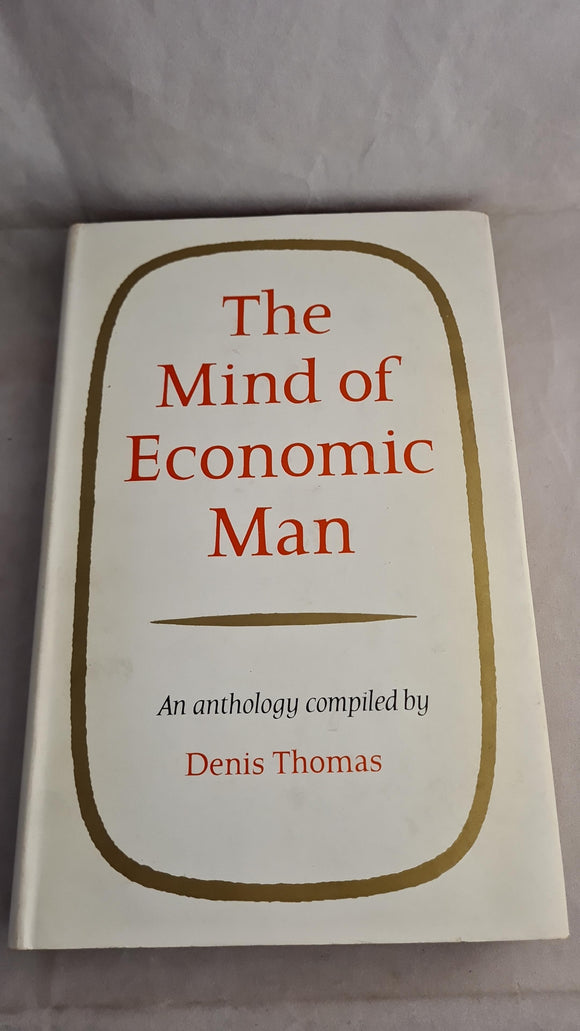 Denis Thomas - The Mind of Economic Man, Quadrangle Books, 1970, Signed, Inscribed