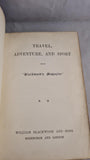 Sir Richmond Shakespear - Travel, Adventure, and Sport from Blackwood's Magazine, 1842