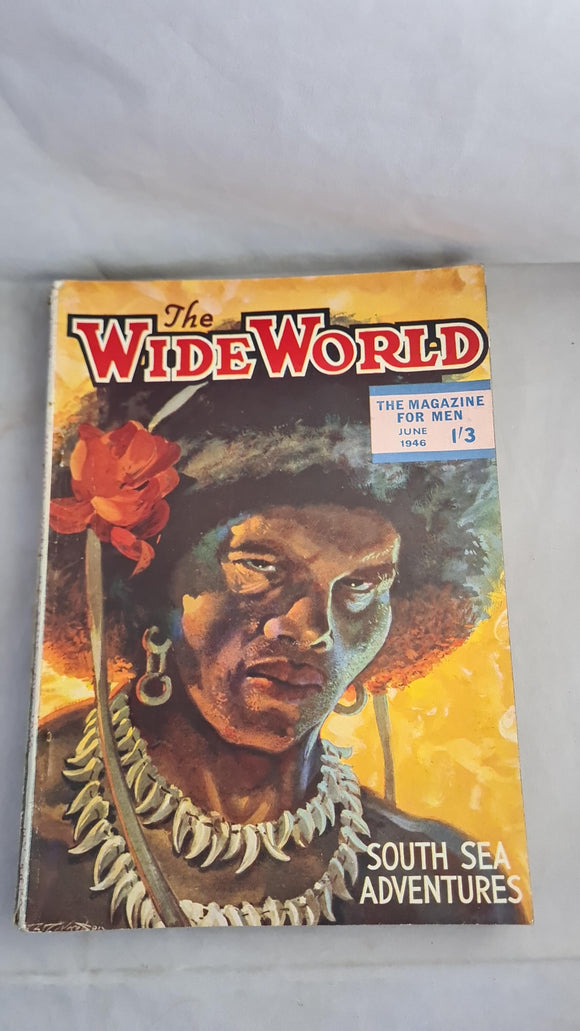 The Wide World Magazine, Volume 97 Number 579 June 1946