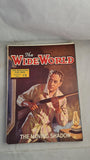 The Wide World Magazine, Volume 97 Number 581 August 1946