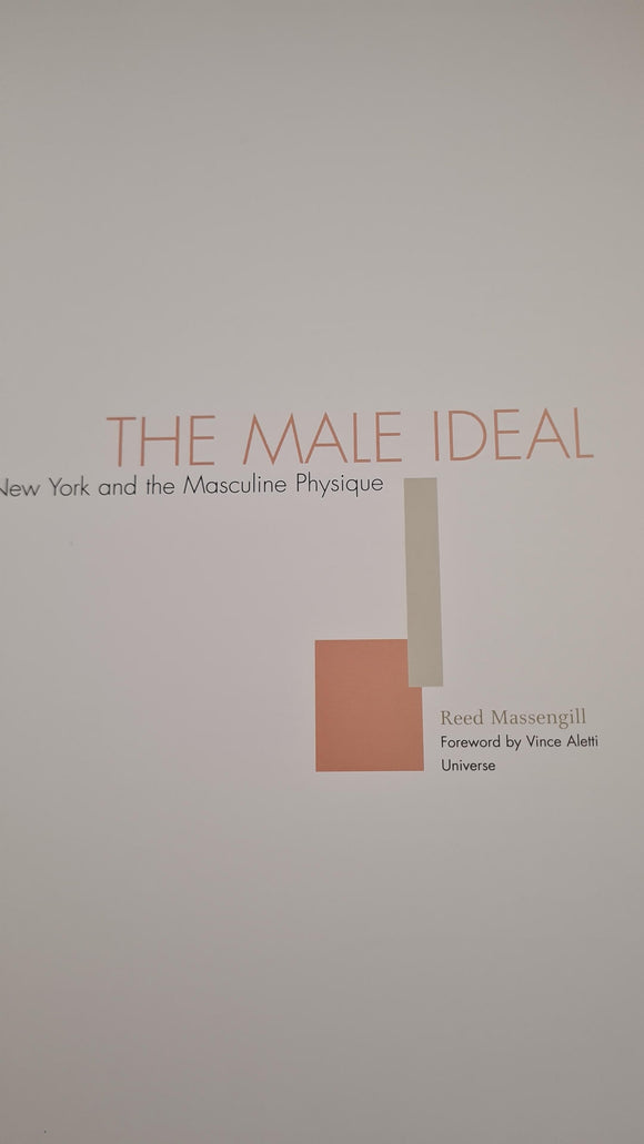 Reed Massengill - The Male Ideal, Universe Publishing, 2007