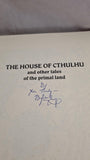Brian Lumley - The House of Cthulhu, Weirdbook Press, 1984, First Edition, Limited, Signed
