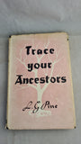 L G Pine - Trace Your Ancestors, Evans Brothers, 1953