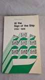 Philip Wallis - At The Sign Of The Ship, Longman, Private Circulation 1974