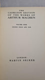 Arthur Machen - Caerleon Edition of The Works of Arthur Machen, Martin Secker, 1923, Signed